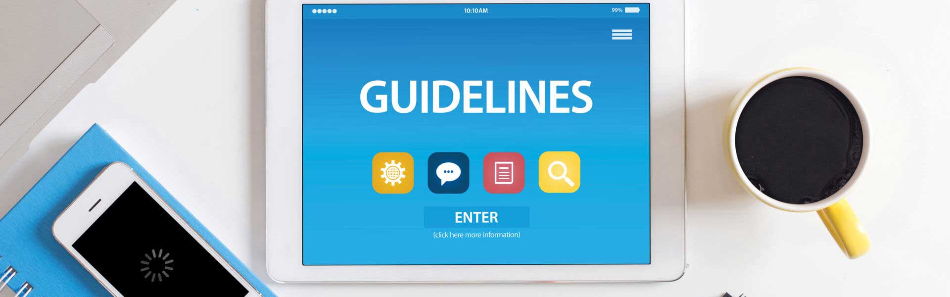 Guidelines written on a tablet screen